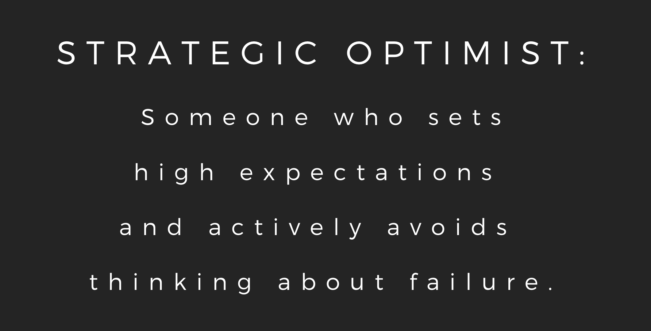 strategic optimist