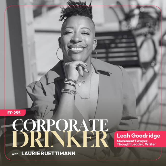 CD_Ep255 leah goodridge corporate drinker